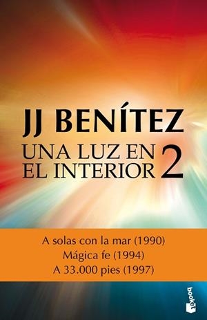 UNA LUZ EN EL INTERIOR. VOLUMEN 2 | 9788408161660 | BENÍTEZ, J. J. | Llibreria Aqualata | Comprar llibres en català i castellà online | Comprar llibres Igualada