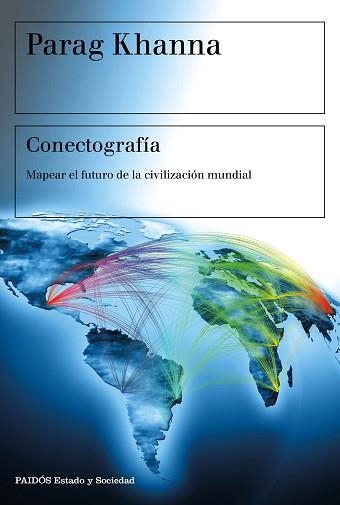 CONECTOGRAFÍA | 9788449333040 | KHANNA, PARAG | Llibreria Aqualata | Comprar libros en catalán y castellano online | Comprar libros Igualada