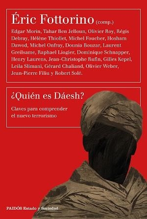QUIÉN ES DÁESH? CLAVES PARA COMPRENDER EL NUEVO TERRORISMO | 9788449333057 | FOTTORINO, ÉRIC / AA. VV. | Llibreria Aqualata | Comprar libros en catalán y castellano online | Comprar libros Igualada