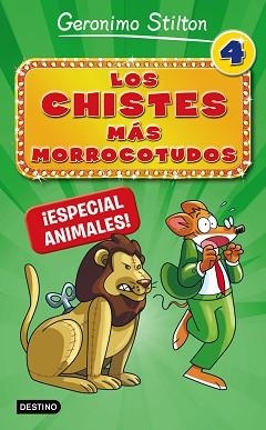 GERONIMO STILTON. LOS CHISTES MÁS MORROCOTUDOS 4. ¡ESPECIAL ANIMALES! | 9788408167310 | STILTON, GERONIMO | Llibreria Aqualata | Comprar libros en catalán y castellano online | Comprar libros Igualada