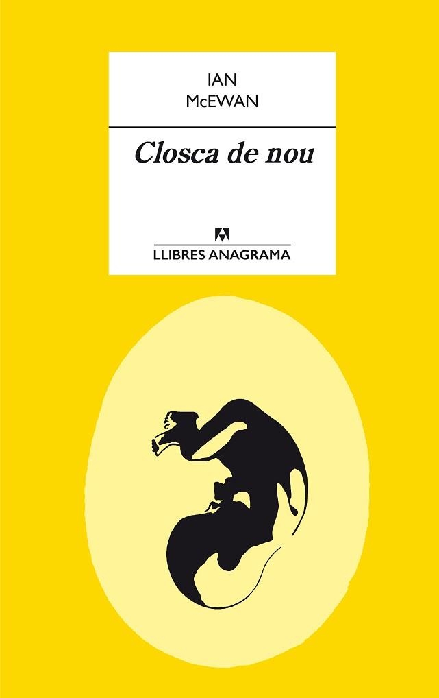 CLOSCA DE NOU | 9788433915412 | MCEWAN, IAN | Llibreria Aqualata | Comprar libros en catalán y castellano online | Comprar libros Igualada
