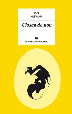 CLOSCA DE NOU | 9788433915412 | MCEWAN, IAN | Llibreria Aqualata | Comprar llibres en català i castellà online | Comprar llibres Igualada