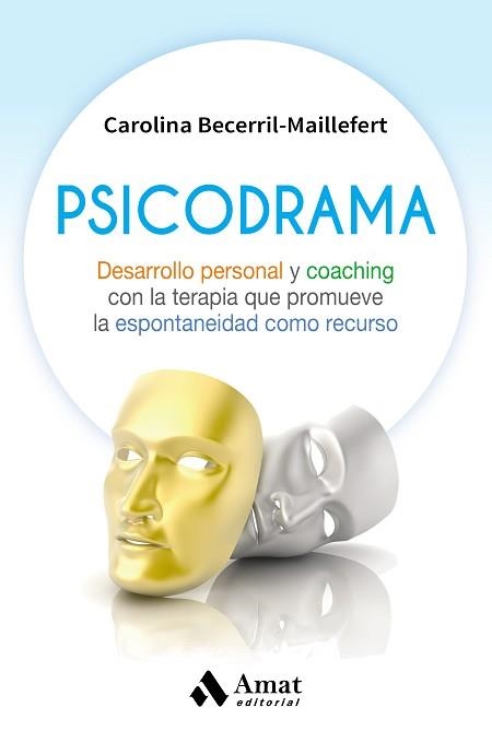 PSICODRAMA | 9788497358965 | BECERRIL MAILLEFERT, CAROLINA | Llibreria Aqualata | Comprar libros en catalán y castellano online | Comprar libros Igualada