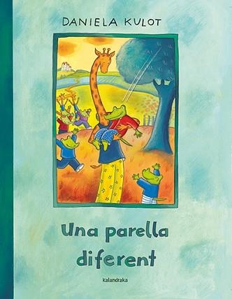 UNA PARELLA DIFERENT | 9788484642916 | KULOT, DANIELA | Llibreria Aqualata | Comprar libros en catalán y castellano online | Comprar libros Igualada