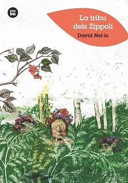 TRIBU DELS ZIPPOLI, LA | 9788483435021 | NEL·LO, DAVID | Llibreria Aqualata | Comprar llibres en català i castellà online | Comprar llibres Igualada