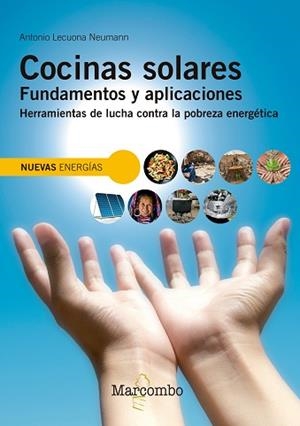 COCINAS SOLARES. FUNDAMENTOS Y APLICACIONES | 9788426724038 | LECUONA NEUMANN, ANTONIO | Llibreria Aqualata | Comprar libros en catalán y castellano online | Comprar libros Igualada