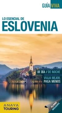 ESLOVENIA (GUÍA VIVA LO ESENCIAL) | 9788499359199 | FERNÁNDEZ, LUIS ARGEO | Llibreria Aqualata | Comprar libros en catalán y castellano online | Comprar libros Igualada