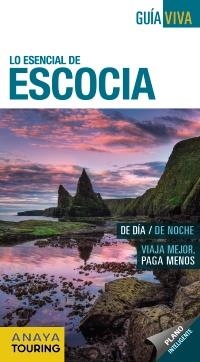 ESCOCIA (GUÍA VIVA LO ESENCIAL) | 9788499359182 | ALONSO, EULALIA/ISLA, LALA/ARROYO, GONZALO/ÁLVAREZ, INMACULADA | Llibreria Aqualata | Comprar libros en catalán y castellano online | Comprar libros Igualada