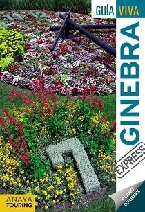 GINEBRA (GUÍA VIVA EXPRESS 2017) | 9788499359236 | FERNÁNDEZ, LUIS ARGEO | Llibreria Aqualata | Comprar libros en catalán y castellano online | Comprar libros Igualada