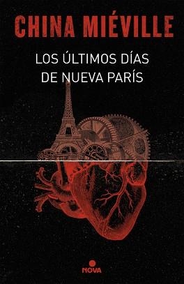 ÚLTIMOS DÍAS DE NUEVA PARÍS, LOS | 9788466660860 | MIÉVILLE, CHINA | Llibreria Aqualata | Comprar libros en catalán y castellano online | Comprar libros Igualada
