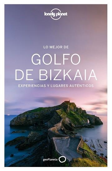 GOLFO DE BIZKAIA, LO MEJOR DEL (LONELY PLANET) | 9788408167136 | Llibreria Aqualata | Comprar libros en catalán y castellano online | Comprar libros Igualada