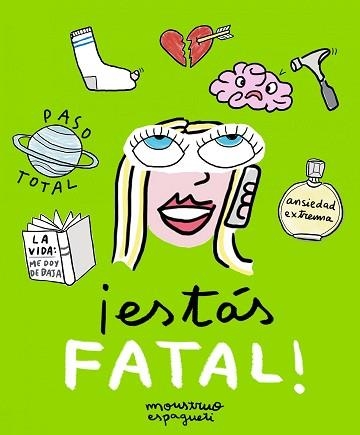 ESTÁS FATAL! | 9788416890095 | MONSTRUO ESPAGUETI | Llibreria Aqualata | Comprar llibres en català i castellà online | Comprar llibres Igualada