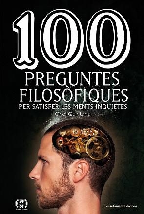 100 PREGUNTES FILOSÒFIQUES | 9788490345665 | QUINTANA RUBIO, ORIOL | Llibreria Aqualata | Comprar libros en catalán y castellano online | Comprar libros Igualada