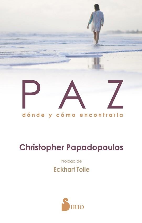 PAZ. DÓNDE Y CÓMO ENCONTRALA | 9788416579242 | PAPADOPOULOS, CHRISTOPHER | Llibreria Aqualata | Comprar llibres en català i castellà online | Comprar llibres Igualada