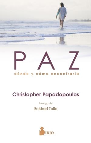 PAZ. DÓNDE Y CÓMO ENCONTRALA | 9788416579242 | PAPADOPOULOS, CHRISTOPHER | Llibreria Aqualata | Comprar libros en catalán y castellano online | Comprar libros Igualada