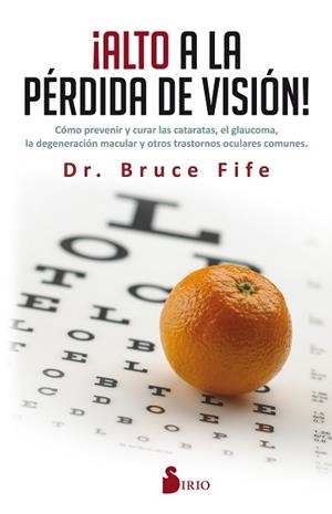 ALTO A LA PÉRDIDA DE VISIÓN! | 9788416579808 | FIFE, BRUCE | Llibreria Aqualata | Comprar llibres en català i castellà online | Comprar llibres Igualada