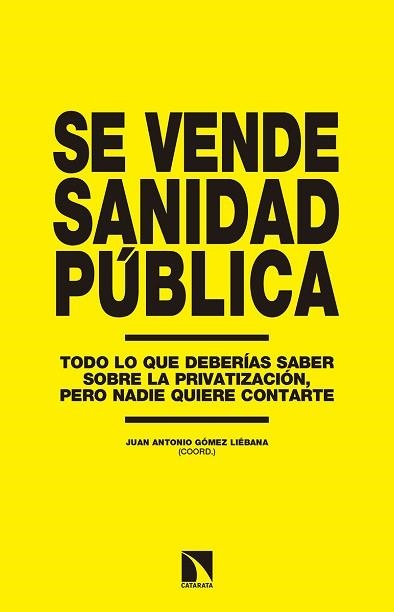 SE VENDE SANIDAD PUBLICA | 9788490972762 | GÓMEZ LIEBANA, JUAN ANTONIO | Llibreria Aqualata | Comprar llibres en català i castellà online | Comprar llibres Igualada
