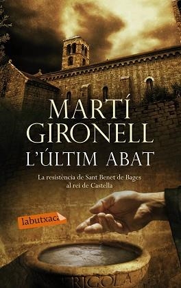 ÚLTIM ABAT, L | 9788499307527 | GIRONELL, MARTÍ | Llibreria Aqualata | Comprar libros en catalán y castellano online | Comprar libros Igualada