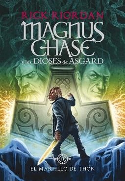 MARTILLO DE THOR, EL (MAGNUS CHASE Y LOS DIOSES DE ASGARD 2) | 9788490434628 | RIORDAN, RICK | Llibreria Aqualata | Comprar libros en catalán y castellano online | Comprar libros Igualada