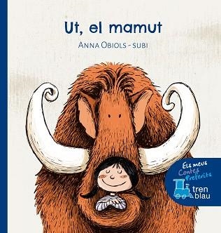 UT, EL MAMUT | 9788468331638 | SUBI / OBIOLS, ANNA | Llibreria Aqualata | Comprar llibres en català i castellà online | Comprar llibres Igualada