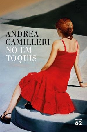 NO EM TOQUIS | 9788429775808 | CAMILLERI, ANDREA | Llibreria Aqualata | Comprar llibres en català i castellà online | Comprar llibres Igualada