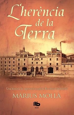 HERÈNCIA DE LA TERRA, L' | 9788490702772 | MOLLÀ, MÀRIUS | Llibreria Aqualata | Comprar libros en catalán y castellano online | Comprar libros Igualada