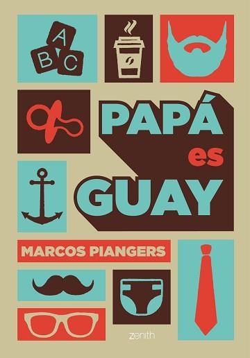 PAPÁ ES GUAY | 9788408168003 | PIANGERS, MARCOS  | Llibreria Aqualata | Comprar libros en catalán y castellano online | Comprar libros Igualada