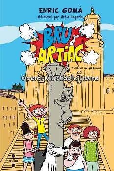 OPERACIO CUL DE LA LLEONA (BRU ARTIAC) | 9788466142182 | GOMÀ, ENRIC | Llibreria Aqualata | Comprar libros en catalán y castellano online | Comprar libros Igualada