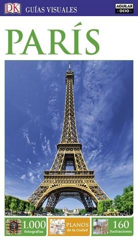 PARÍS (GUÍAS VISUALES) | 9788403516410 | VARIOS AUTORES | Llibreria Aqualata | Comprar libros en catalán y castellano online | Comprar libros Igualada