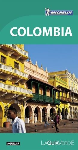 COLOMBIA (LA GUÍA VERDE 2017) | 9788403515413 | MICHELIN | Llibreria Aqualata | Comprar libros en catalán y castellano online | Comprar libros Igualada
