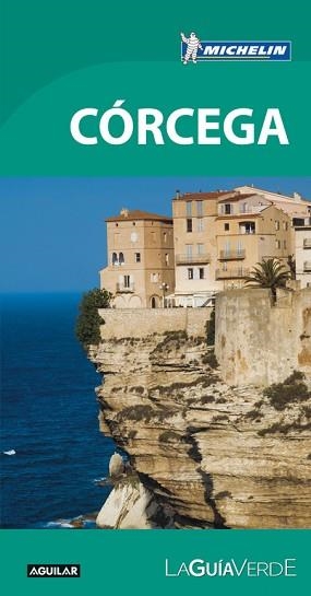 CÓRCEGA (LA GUÍA VERDE 2017) | 9788403516120 | MICHELIN | Llibreria Aqualata | Comprar libros en catalán y castellano online | Comprar libros Igualada