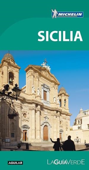 SICILIA (LA GUÍA VERDE 2017) | 9788403516533 | MICHELIN | Llibreria Aqualata | Comprar libros en catalán y castellano online | Comprar libros Igualada