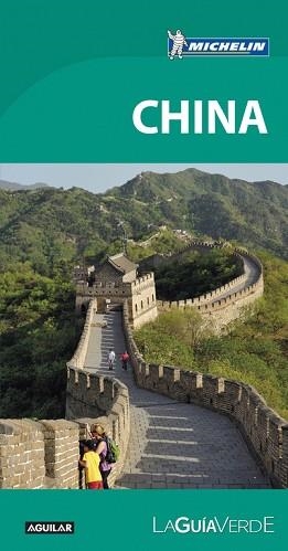 CHINA (LA GUÍA VERDE 2017) | 9788403516113 | MICHELIN | Llibreria Aqualata | Comprar libros en catalán y castellano online | Comprar libros Igualada