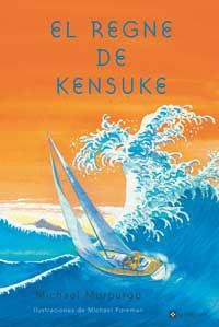 REGNE DE KENSUKE, EL (SAMARKANDA) | 9788482644707 | MORPURGO, MICHAEL | Llibreria Aqualata | Comprar libros en catalán y castellano online | Comprar libros Igualada