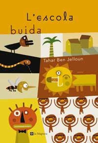 ESCOLA BUIDA, L' (SAMARKANDA) | 9788482644714 | BEN JELLOUN, TAHAR | Llibreria Aqualata | Comprar libros en catalán y castellano online | Comprar libros Igualada