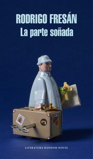 PARTE SOÑADA, LA | 9788439731184 | FRESAN, RODRIGO | Llibreria Aqualata | Comprar libros en catalán y castellano online | Comprar libros Igualada