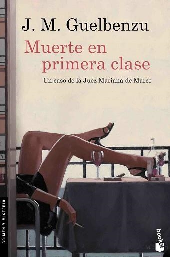 MUERTE EN PRIMERA CLASE | 9788423352050 | GUELBENZU, J.M. | Llibreria Aqualata | Comprar libros en catalán y castellano online | Comprar libros Igualada