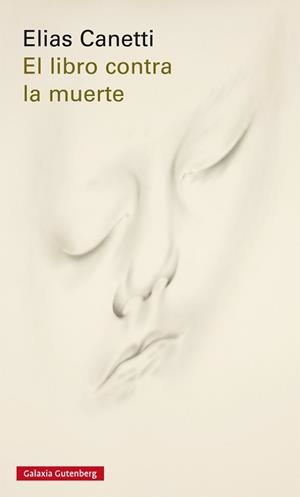 LIBRO CONTRA LA MUERTE, EL | 9788416734238 | CANETTI, ELIAS | Llibreria Aqualata | Comprar llibres en català i castellà online | Comprar llibres Igualada