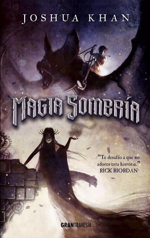 MAGIA SOMBRÍA | 9788494631542 | KHAN, JOSHUA | Llibreria Aqualata | Comprar libros en catalán y castellano online | Comprar libros Igualada
