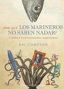 POR QUÉ LOS MARINEROS NO SABEN NADAR? | 9788426144058 | COMPTON, NIC | Llibreria Aqualata | Comprar libros en catalán y castellano online | Comprar libros Igualada
