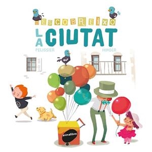 DESCOBREIXO LA CIUTAT | 9788416844005 | PELISSIER, JÉRÔME | Llibreria Aqualata | Comprar libros en catalán y castellano online | Comprar libros Igualada