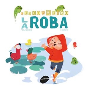 DESCOBREIXO LA ROBA | 9788416844029 | PELISSIER, JÉRÔME | Llibreria Aqualata | Comprar libros en catalán y castellano online | Comprar libros Igualada