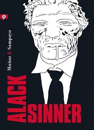 ALACK SINNER | 9788416131297 | MUÑOZ, JOSÉ / SAMPAYO, CARLOS | Llibreria Aqualata | Comprar libros en catalán y castellano online | Comprar libros Igualada