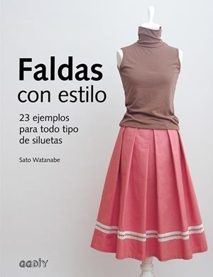 FALDAS CON ESTILO | 9788425229794 | WATANABE, SATO | Llibreria Aqualata | Comprar libros en catalán y castellano online | Comprar libros Igualada