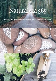 NATURALEZA 365 | 9788425230134 | CARLILE, ANNA | Llibreria Aqualata | Comprar libros en catalán y castellano online | Comprar libros Igualada