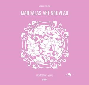 MANDALAS ART NOUVEAU | 9788416497683 | VIDAL, MONTSERRAT | Llibreria Aqualata | Comprar libros en catalán y castellano online | Comprar libros Igualada