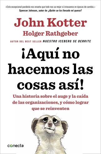 AQUÍ NO HACEMOS LAS COSAS ASÍ! | 9788416029884 | KOTTER, JOHN / RATHGEBER, HOLGER | Llibreria Aqualata | Comprar llibres en català i castellà online | Comprar llibres Igualada