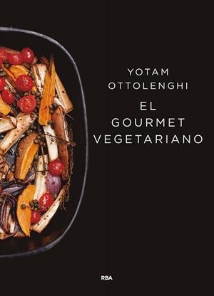GOURMET VEGETARIANO, EL | 9788490567913 | OTTOLENGHI , YOTAM | Llibreria Aqualata | Comprar libros en catalán y castellano online | Comprar libros Igualada
