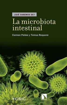 MICROBIOTA INTESTINAL,LA | 9788490972847 | PELÁEZ, CARMEN / REQUENA, TERESA | Llibreria Aqualata | Comprar llibres en català i castellà online | Comprar llibres Igualada