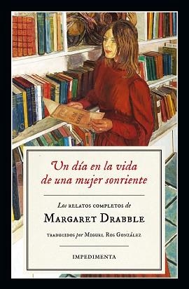 UN DÍA EN LA VIDA DE UNA MUJER SONRIENTE | 9788416542796 | DRABBLE, MARGARET | Llibreria Aqualata | Comprar libros en catalán y castellano online | Comprar libros Igualada
